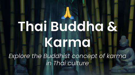  Karma: A Journey into Thai Buddhism and its Science - Unveiling the Mysteries of Fate and Causality